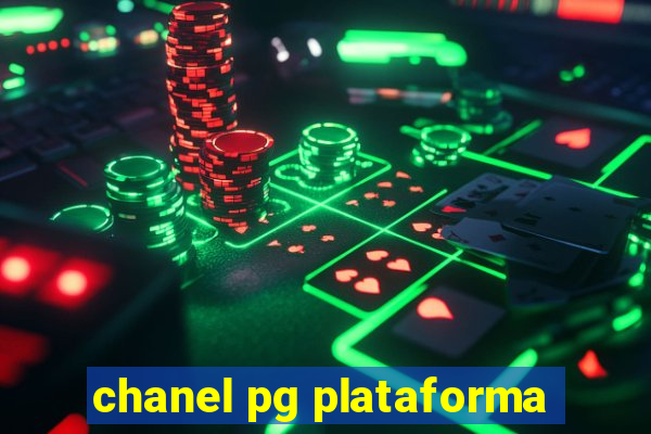 chanel pg plataforma